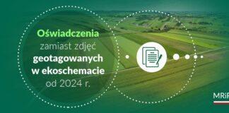 Ekoschematy: zdjęcia geotagowane można zastąpić oświadczeniami