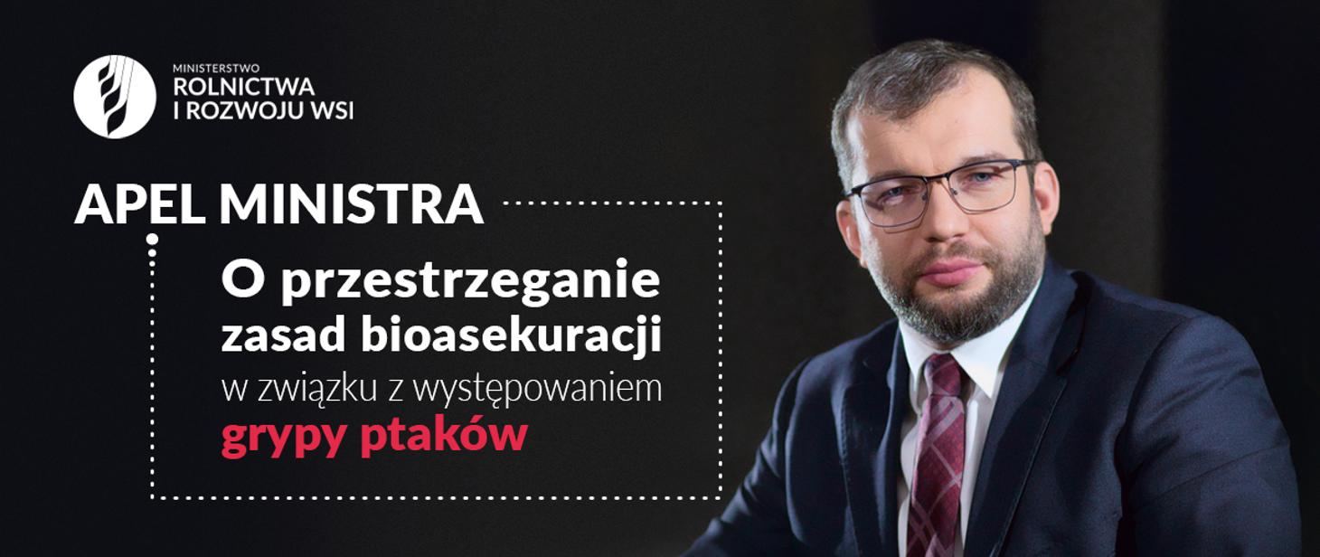 Apel Ministra o przestrzeganie zasad bioasekuracji w związku z grypą ptaków