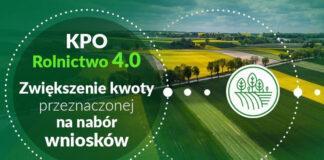 KPO: Rolnictwo 4.0 – aż 492 mln złotych na nabór wniosków. Co obejmuje pomoc?