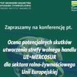 Eksperci ocenią skutki umowy UE–MERCOSUR dla rolnictwa. IERiGŻ zaprasza na konferencję