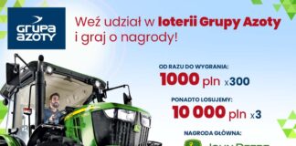 Rusza piąta edycja loterii Grupy Azoty „Dbamy o polską ziemię”
