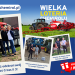 Pierwsze maszyny w rękach rolników! Wielka Loteria Chemirolu nabiera tempa