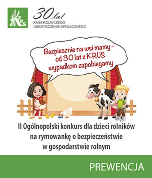 Konkurs KRUS na rymowankę: Znów dobrze się czuję, gdy o bezpieczeństwie rymuję!