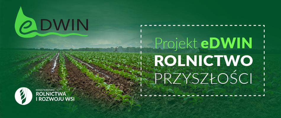eDWIN - milionowy projekt pomoże rolnikom w podejmowaniu decyzji dotyczących ochrony roślin
