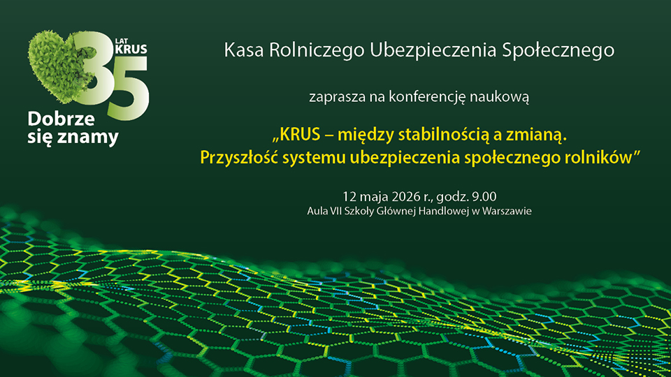 Przyszłość KRUS pod lupą ekspertów. W Warszawie odbędzie się konferencja naukowa z okazji 35-lecia Kasy